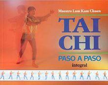 Tai chi paso a paso (INTEGRAL, Band 71)