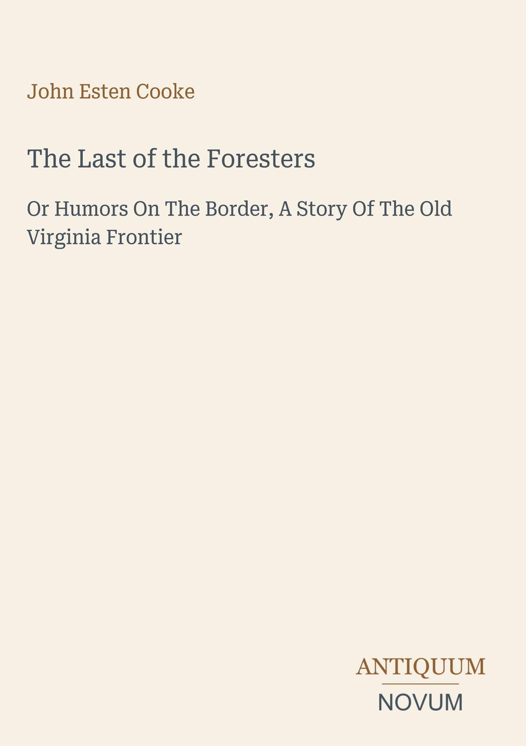 The Last of the Foresters