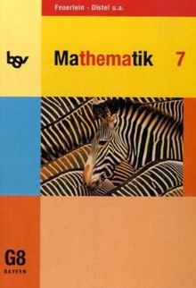 Mathematik 7. Schülerbuch. Für das G8 in Bayern