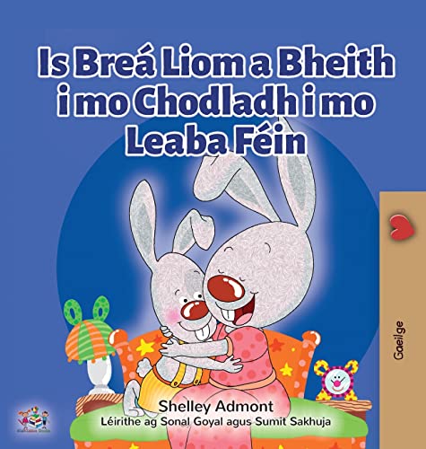 I Love to Sleep in My Own Bed (Irish Book for Kids) (Irish Bedtime Collection)