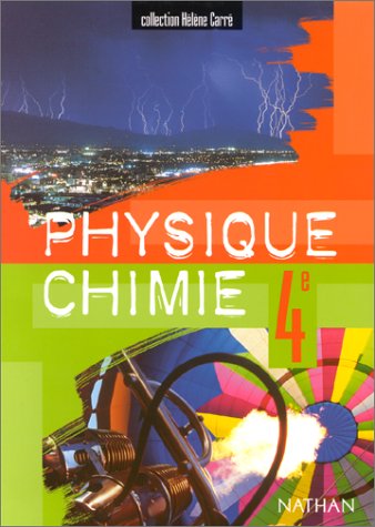 Physique Chimie 4ème. Programme 1998 (Phychicolcar) de Collectif