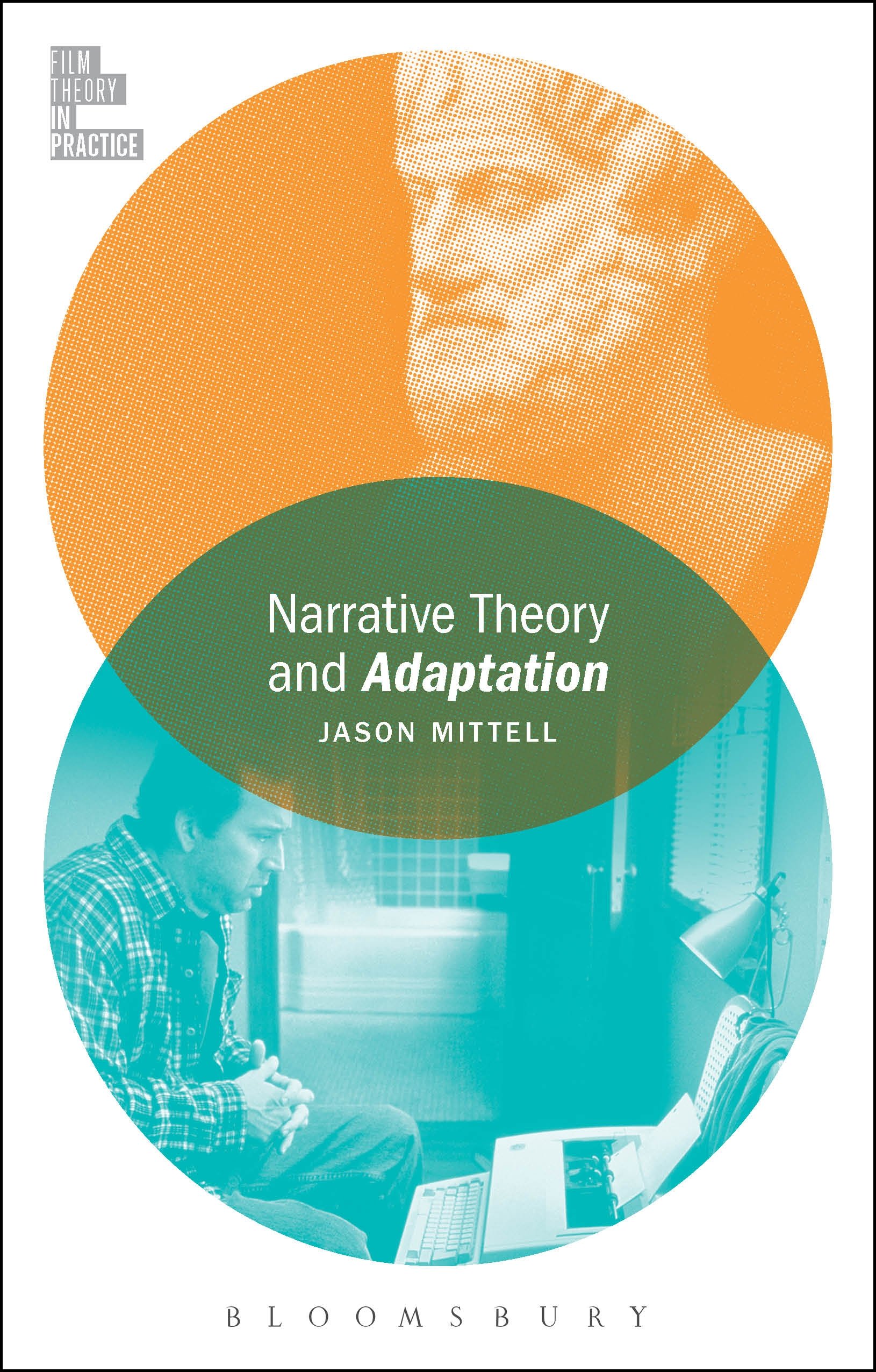 Narrative Theory and Adaptation. (Film Theory in Practice)