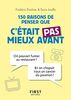 Petit Livre de - 150 raisons de penser que c'était pas mieux avant