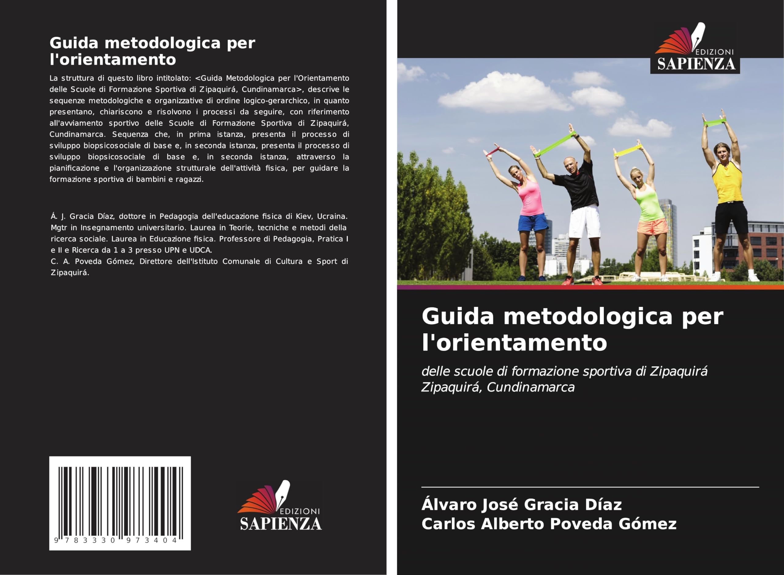 Guida metodologica per l'orientamento: delle scuole di formazione sportiva di ZipaquiráZipaquirá, Cundinamarca
