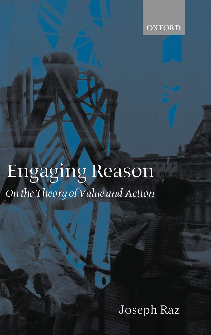 Engaging Reason: On the Theory of Value and Action