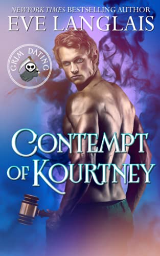 Contempt of Kourtney (Grim Dating, Band 3)