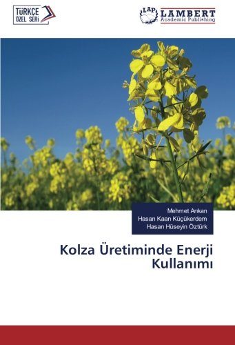 Kolza Üretiminde Enerji Kullanımı