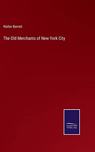 The Old Merchants of New York City