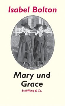 Mary und Grace