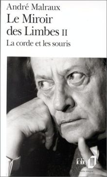 Le Miroir des limbes. Vol. 2. La Corde et les souris