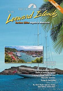 The Cruising Guide to the Northern Leeward Islands 2020-2021: Anguilla to Montserrat