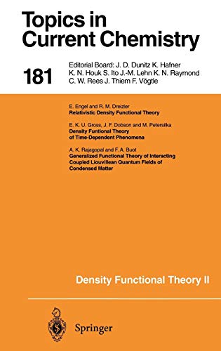 Density Functional Theory II: Relativistic and Time Dependent Extensions (Topics in Current Chemistry, 181, Band 181)