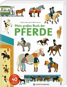 Mein großes Buch der Pferde: Über 40 Klappen und Spielelemente