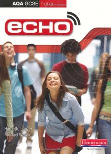 Echo AQA GCSE German Higher Student Book: Student Book