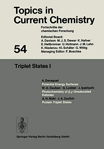 Triplet States I (Topics in Current Chemistry, 54, Band 54)