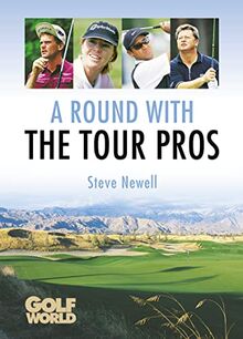 A Round with the Tour Pros