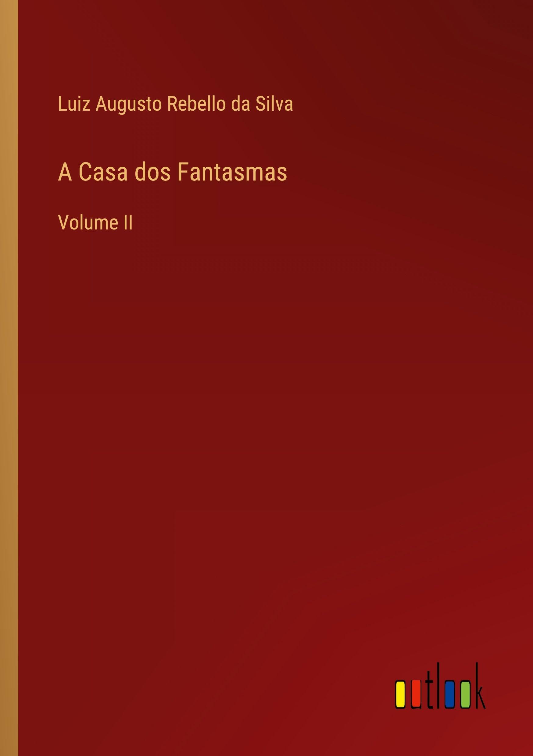 A Casa dos Fantasmas: Volume II