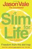 Juice Master Slim for Life: Freedom from the Diet Trap