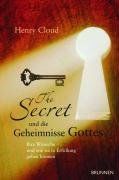 The Secret und die Geheimnisse Gottes: Ihre Wünsche - und wie sie in Erfüllung gehen können