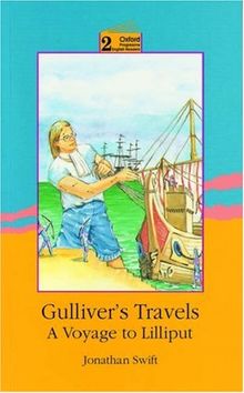 Gulliver's Travels: A Voyage to Lilliput (Oxford Progressive English Readers)