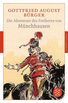 Die Abenteuer des Freiherrn von Münchhausen (Fischer Klassik)