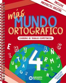 más Mundo ortográfico 4: Cuaderno de trabajo de Competencias básicas (Quaderns)