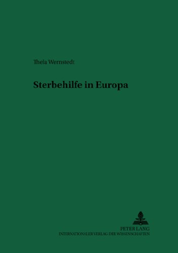 Thela Wernstedt Sterbehilfe In Europa