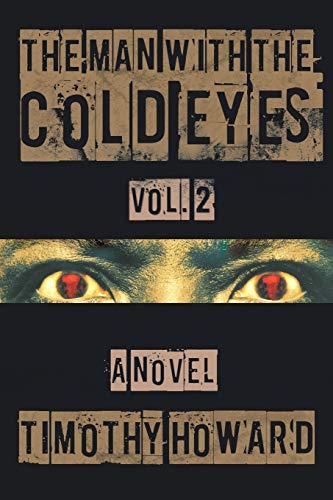 The Man with the Cold Eyes Volume 2