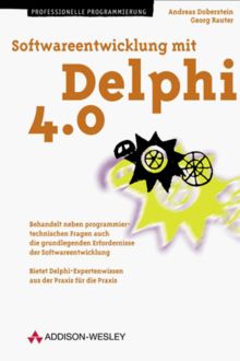 Softwareentwicklung mit Delphi 4 (Programmer's Choice)