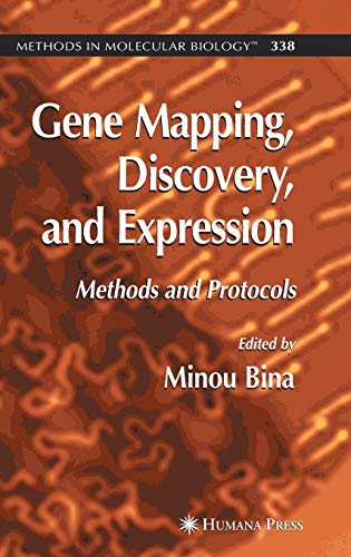 Gene Mapping, Discovery, and Expression: Methods and Protocols (Methods in Molecular Biology, 338, Band 338)