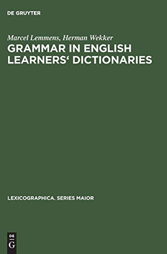 Grammar in English learners' dictionaries (Lexicographica. Series Maior, 16, Band 16)