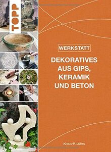 Werkstatt - Dekoratives aus Gips, Keramik und Beton