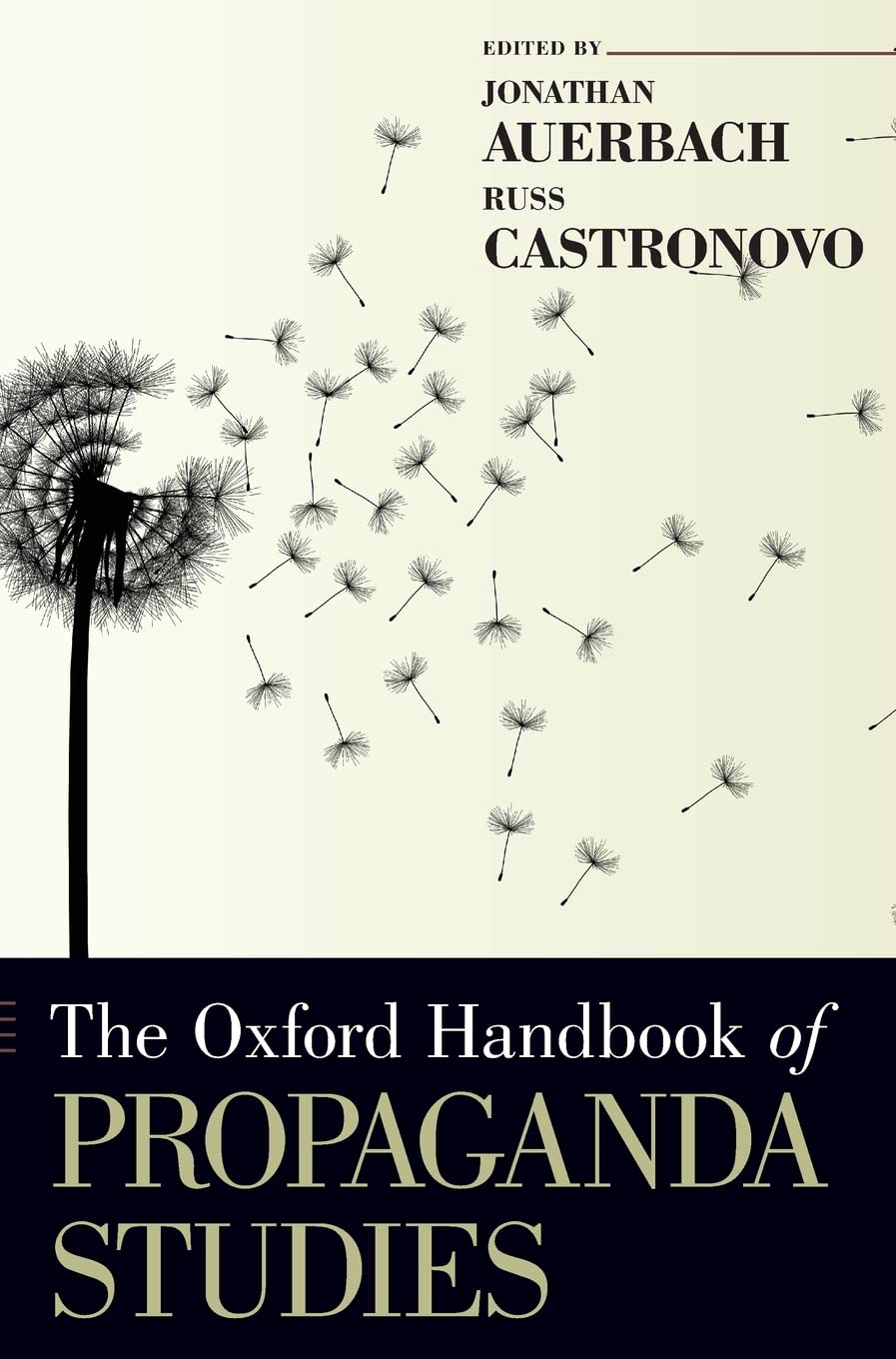 OHB PROPAGANDA STUDIES OHBK C (Oxford Handbooks)