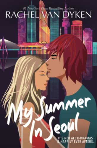 Dyken, Rachel Van My Summer In Seoul