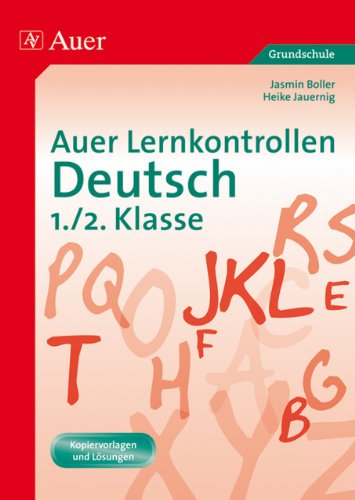 Auer Lernkontrollen Deutsch 1 2 Klasse - Jasmin Grotegut Heike Jauernig Geheftet