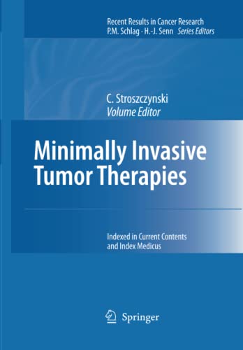 Minimally Invasive Tumor Therapies (Recent Results in Cancer Research, Band 167)