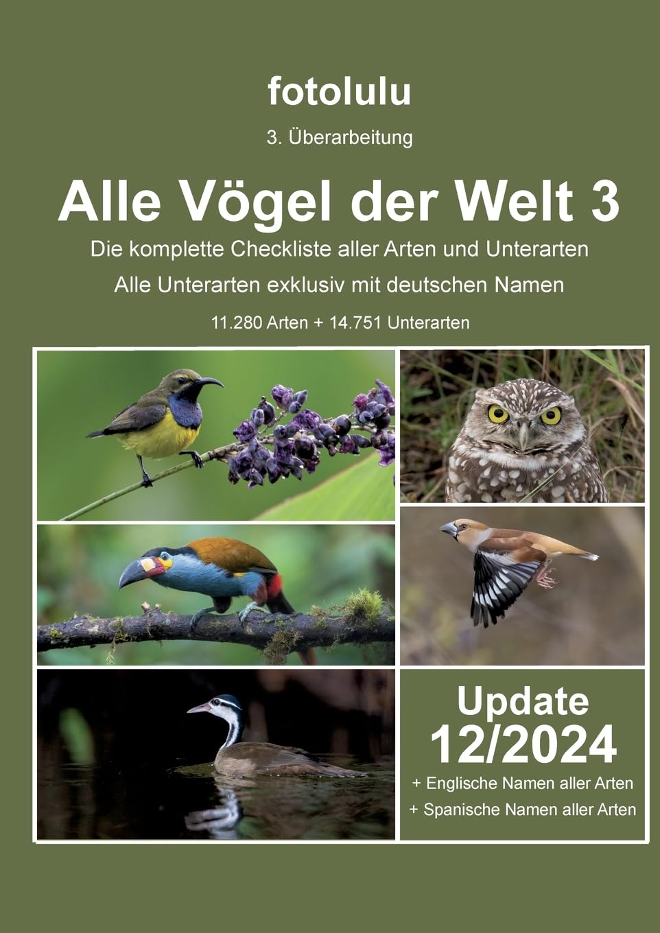 Alle Vögel der Welt 3: Die komplette Checkliste aller Vogelarten und Unterarten der Welt