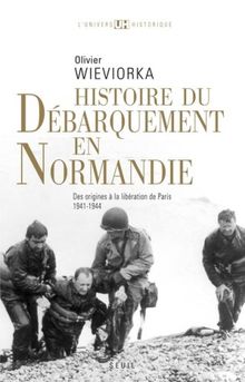 Histoire du débarquement en Normandie : des origines à la libération de Paris, 1941-1944