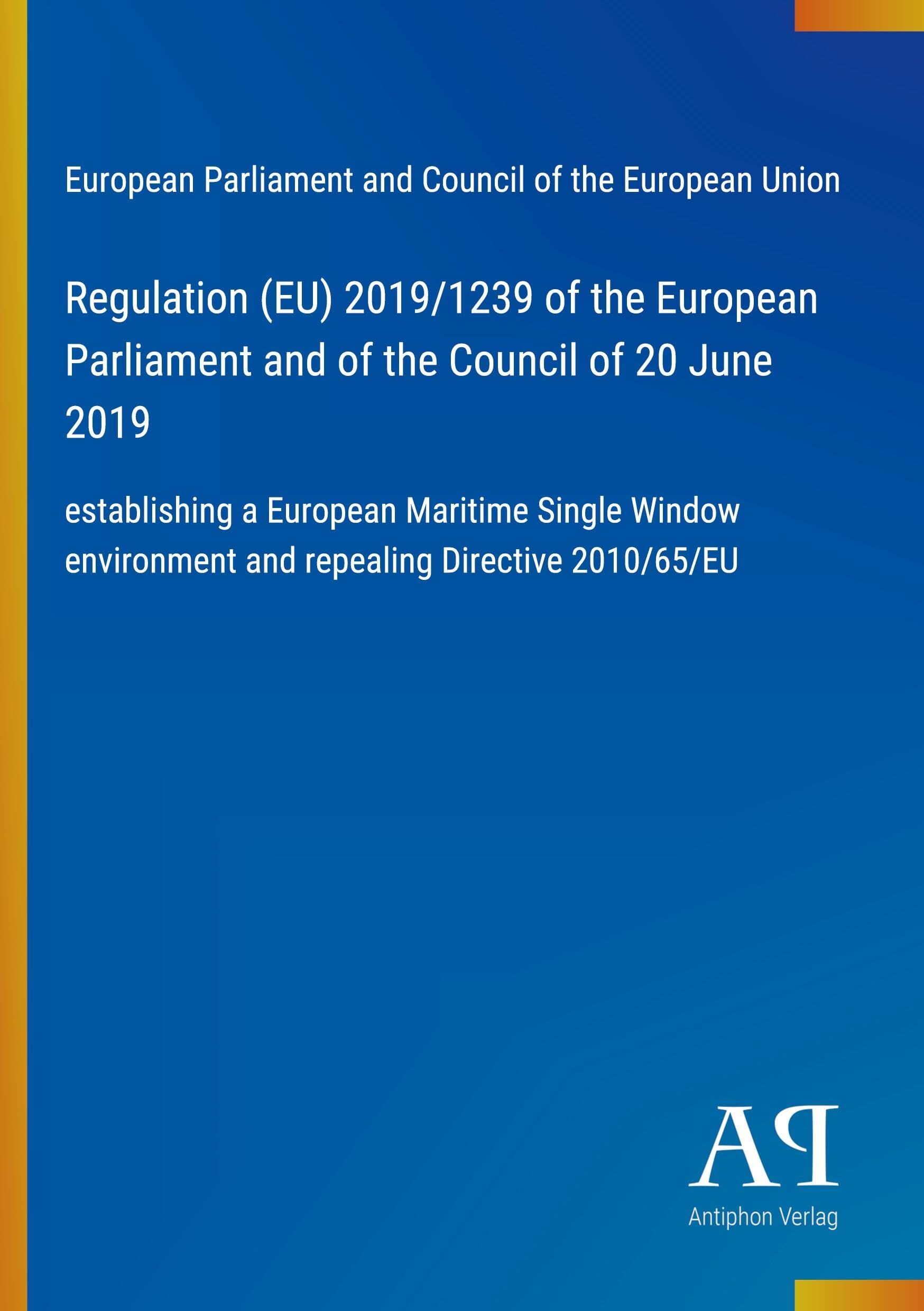 Regulation (EU) 2019/1239 of the European Parliament and of the Council of 20 June 2019