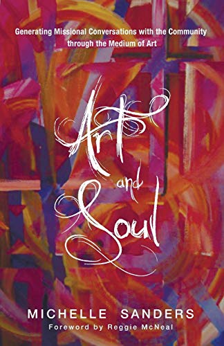 Art and Soul: Generating Missional Conversations with the Community through the Medium of Art