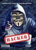 Hacker: Angriff auf unsere digitale Zivilisation