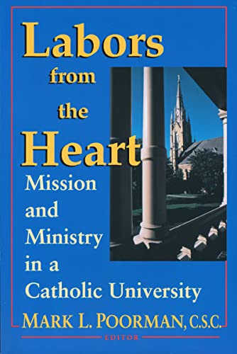 Labors from the Heart: Mission & Ministry Catholic University