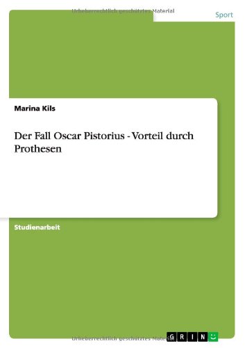 Der Fall Oscar Pistorius - Vorteil durch Prothesen
