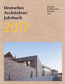 Deutsches Architektur Jahrbuch 2017/German Architecture Annual 2017