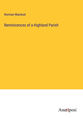 Reminicences of a Highland Parish