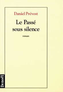 Le passé sous silence