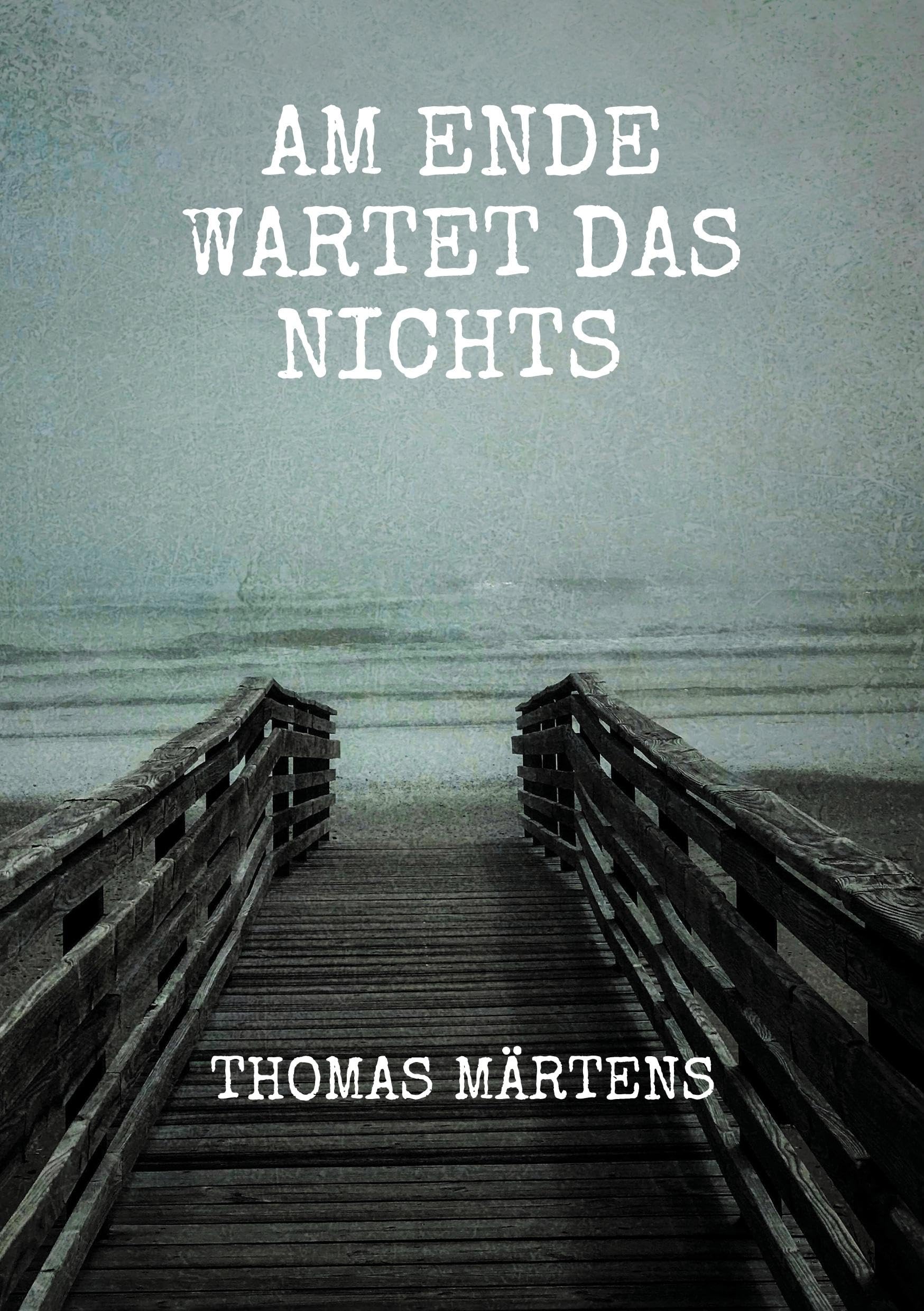 Am Ende wartet das Nichts