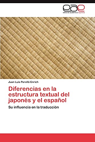 Diferencias en la estructura textual del japonés y el español: Su influencia en la traducción