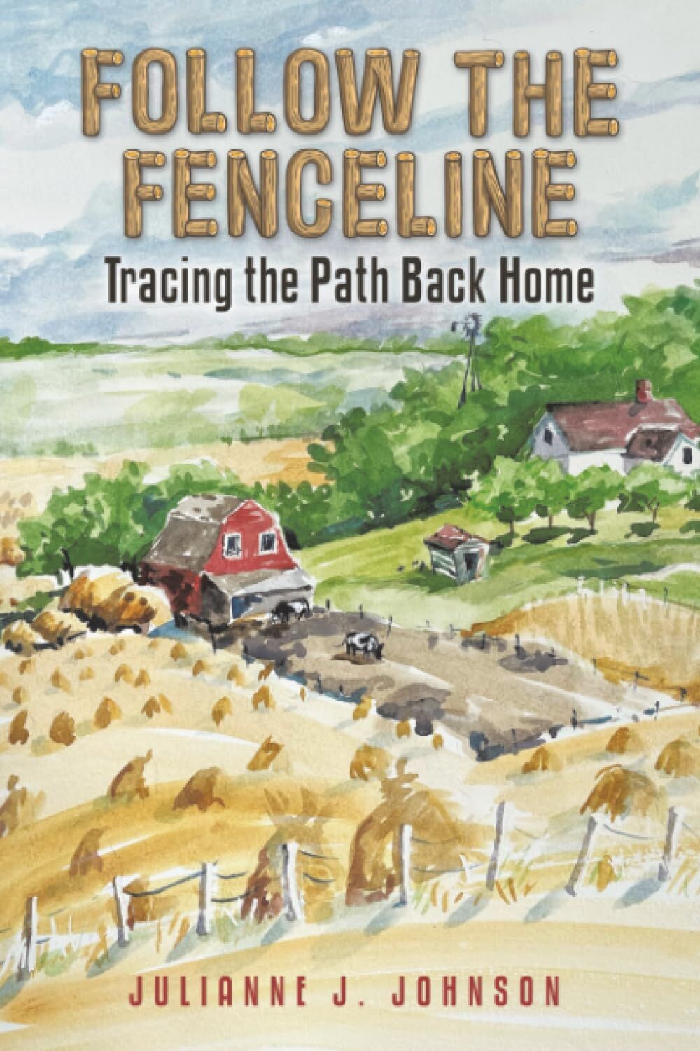 FOLLOW THE FENCELINE