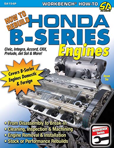 Jason Siu How To Rebuild Honda B-Series Engines